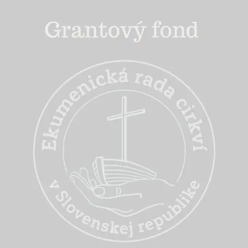 Grantový fond Ekumenickej rady cirkví v SR na rok 2026