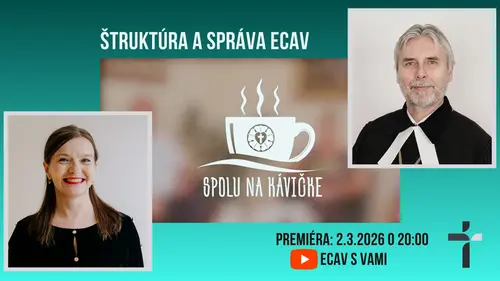Spolu na kávičke: Štruktúra a správa ECAV