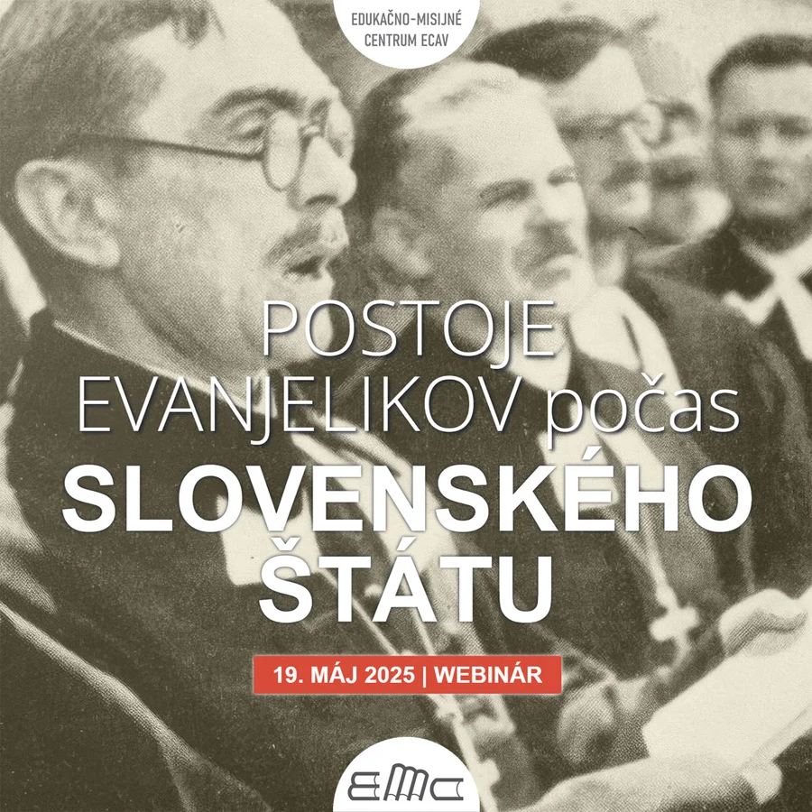 WEBINÁR: Postoje evanjelikov počas Slovenského štátu