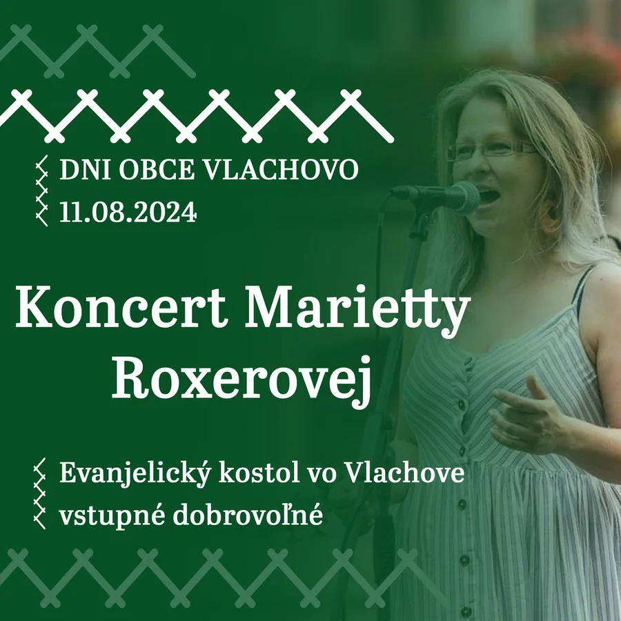 Koncert Mariety Roxerovej vo Vlachove