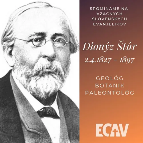 Spomíname na vzácnych evanjelikov: Dionýz Štúr