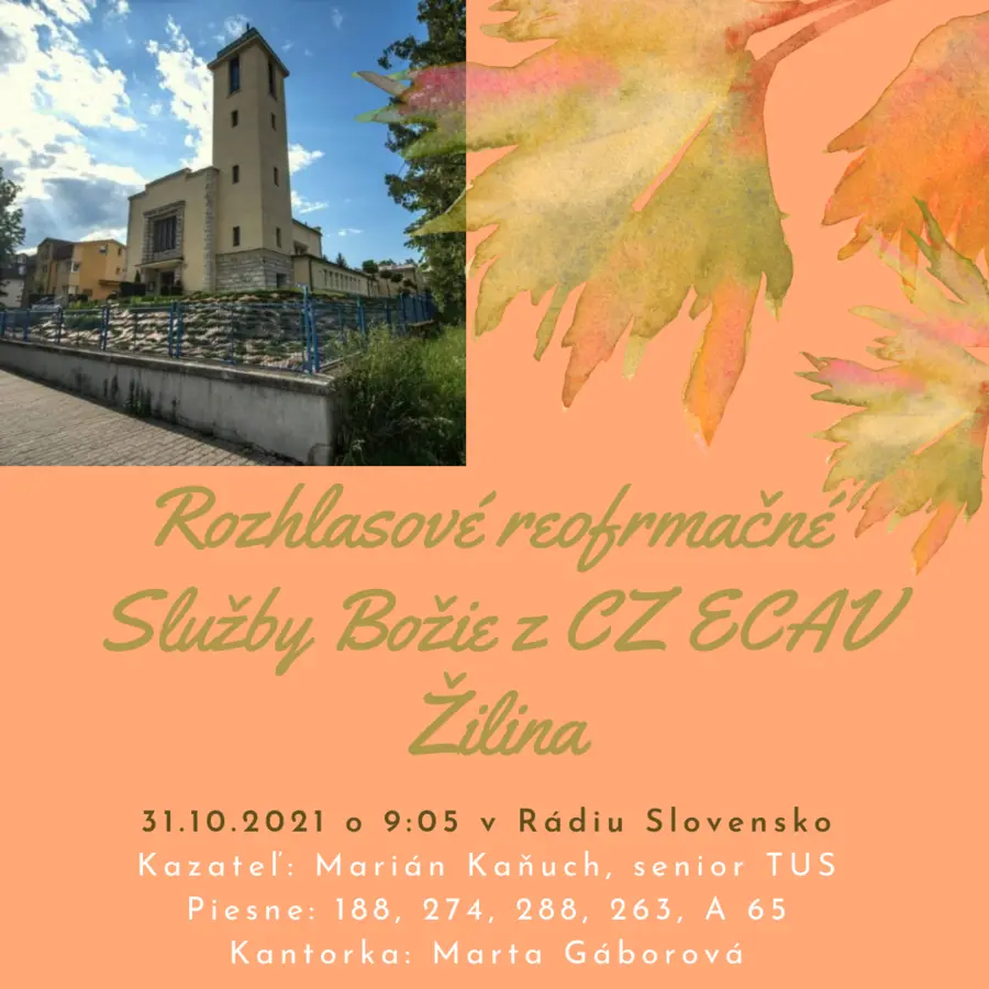 ROZHLASOVÝ PRENOS SLUŽIEB BOŽÍCH ZO Žiliny, 31.10.2021