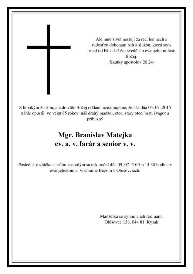 Zomrel brat farár a senior  Mgr. Branislav Matejka 