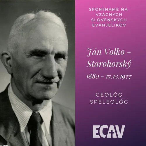 Spomíname na vzácnych evanjelikov: Ján Volko-Starohorský