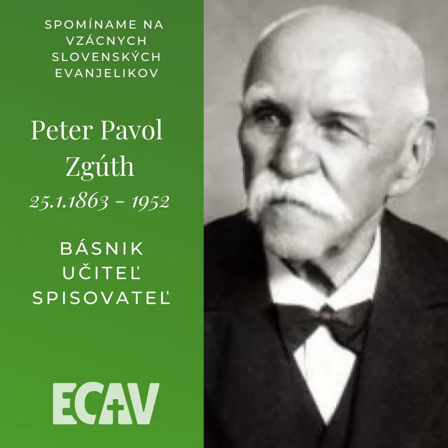 Spomíname na vzácnych evanjelikov: Peter Pavol Zgúth