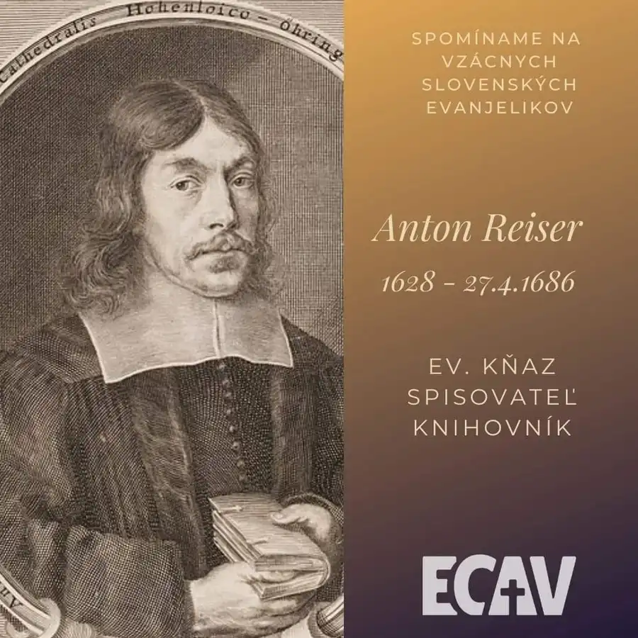 Spomíname na vzácnych evanjelikov: Anton Reiser