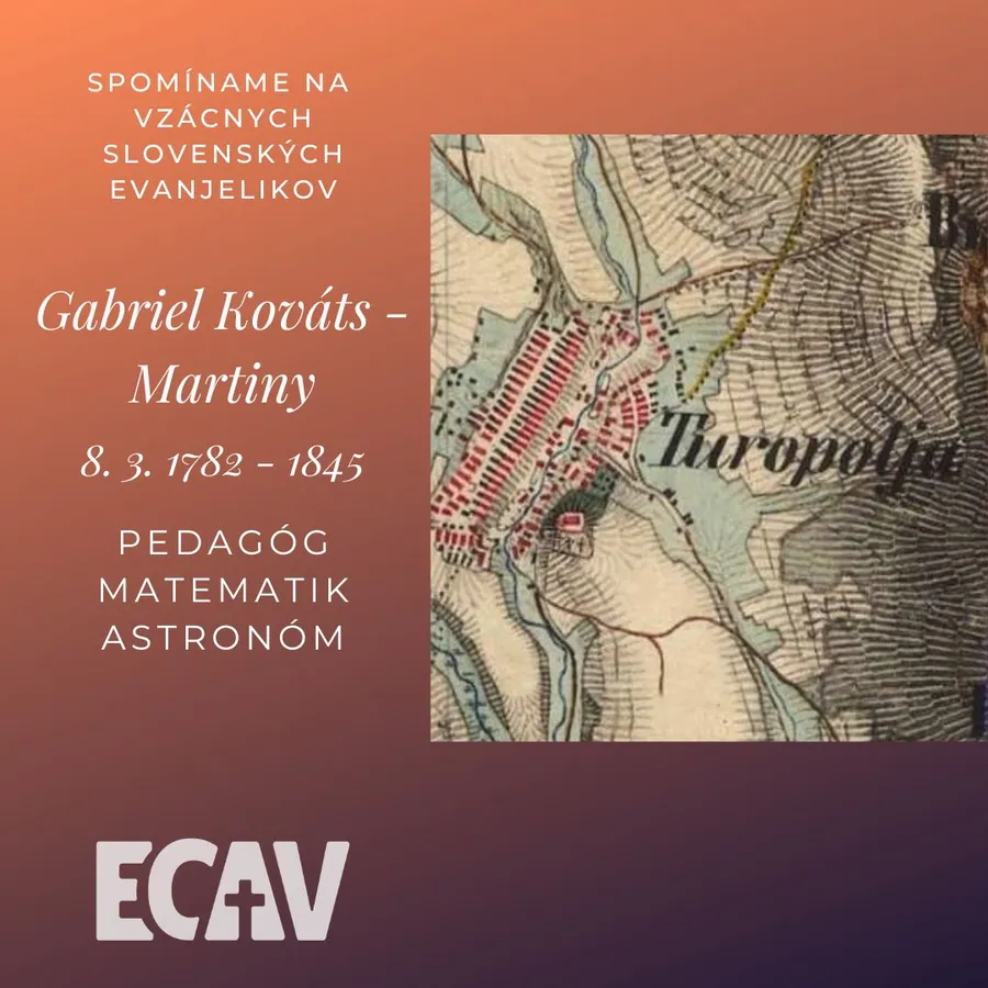 Spomíname na vzácnych evanjelikov: Gabriel Kováts-Martiny