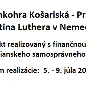 Zvonkohra Košariská - Priepasné po stopách Martina Luthera v Nemecku