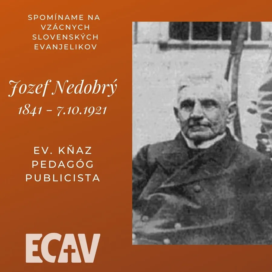 Spomíname na vzácnych evanjelikov: Jozef Nedobrý