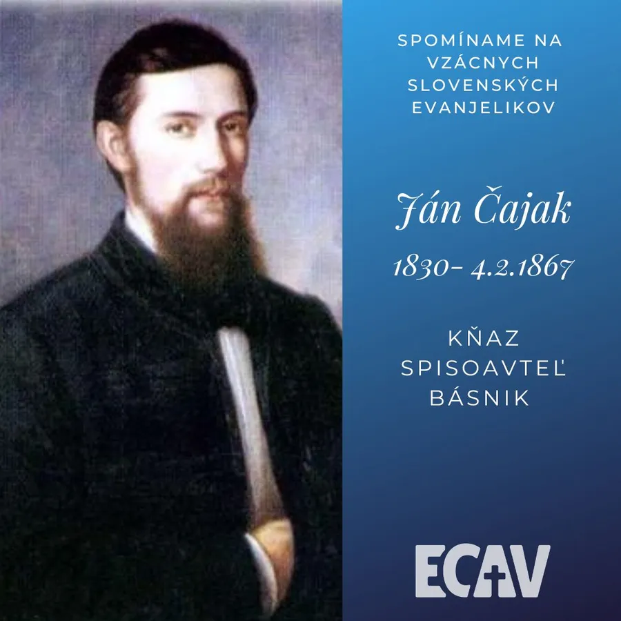 Spomíname na vzácnych evanjelikov: Ján Čajak