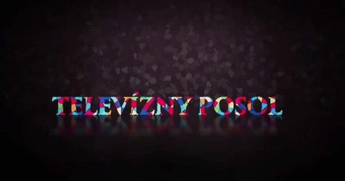 Televízny posol- premiéra 24.11.2019