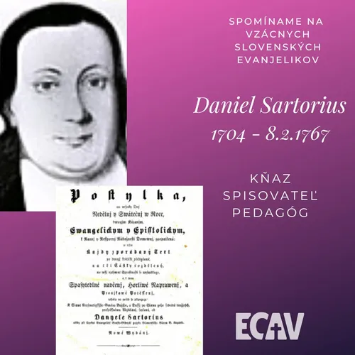 Spomíname na vzácnych evanjelikov: Daniel Sartorius