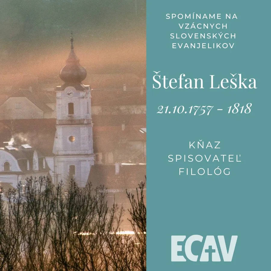 Spomíname na vzácnych evanjelikov: Štefan Leška