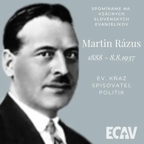 Spomíname na vzácnych evanjelikov: Martin Rázus