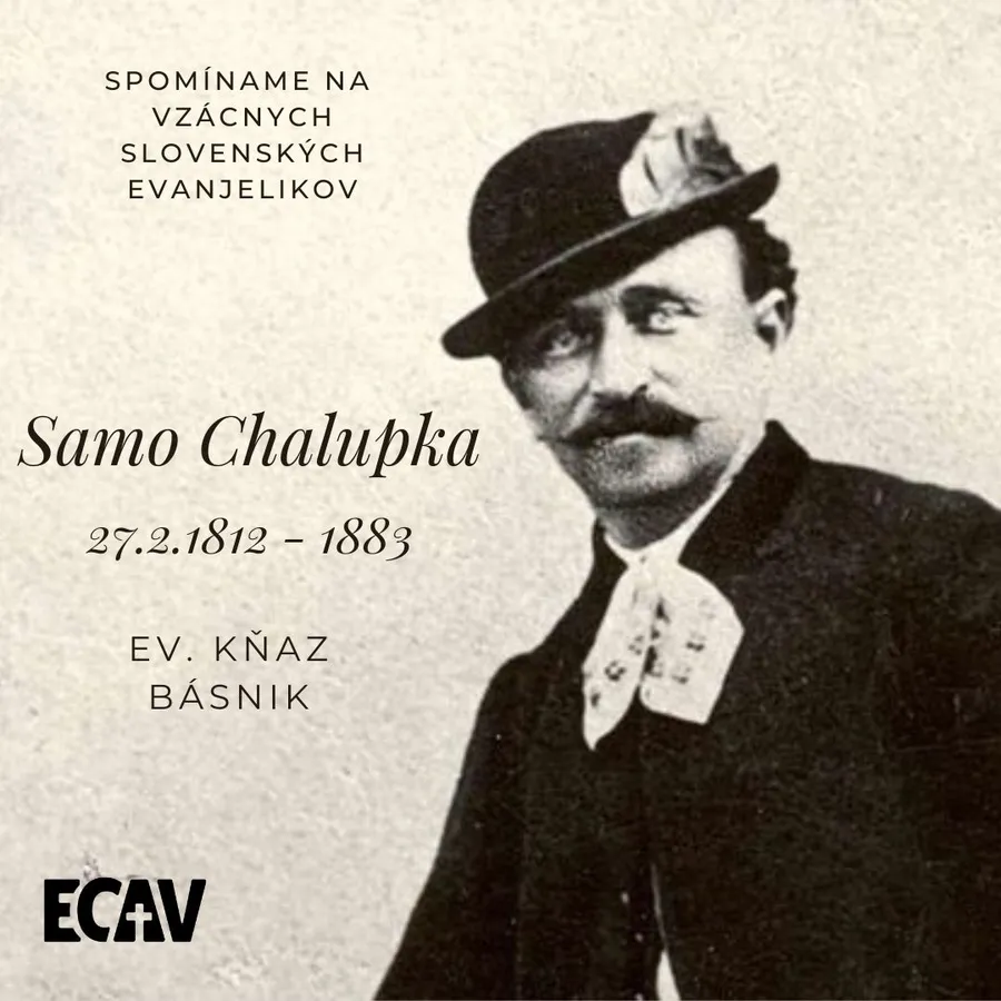 Spomíname na vzácnych evanjelikov: Samo Chalupka