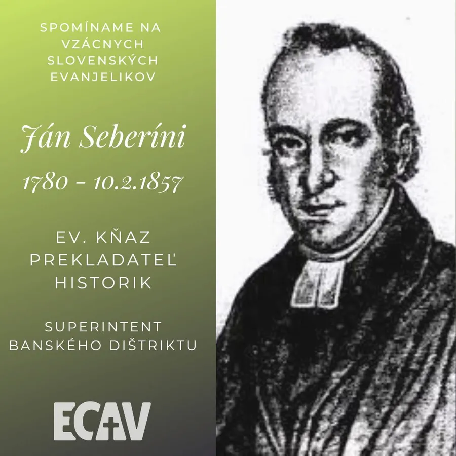 Spomíname na vzácnych evanjelikov: Ján Seberíni
