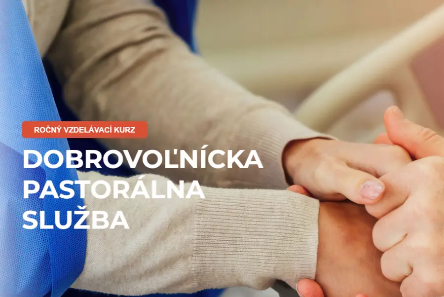 DOBROVOĽNÍCKA PASTORÁLNA SLUŽBA