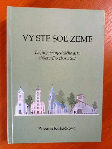 Kniha o histórii CZ Soľ: „Vy ste soľ zeme“