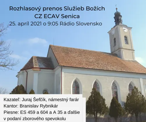 Rozhlasový prenos Služieb Božích zo Senice, 25.4.2021 o 9:05