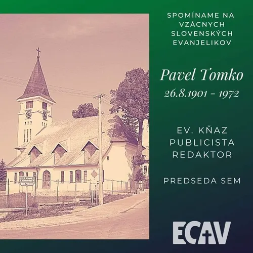 Spomíname na vzácnych evanjelikov: Pavel Tomko