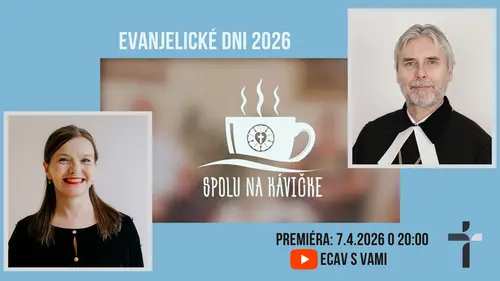Spolu na kávičke... Evanjelické dni 2026