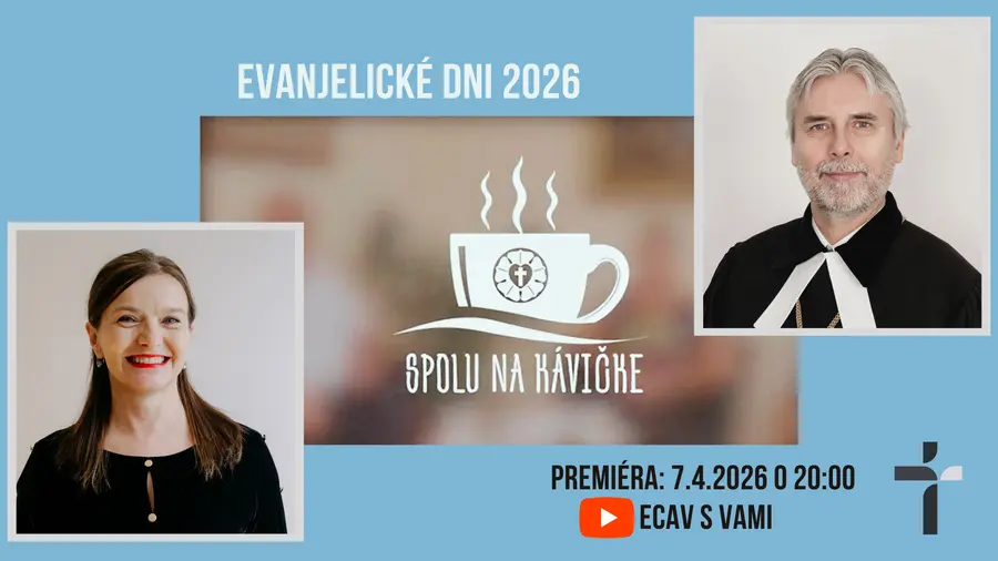 Spolu na kávičke... Evanjelické dni 2026