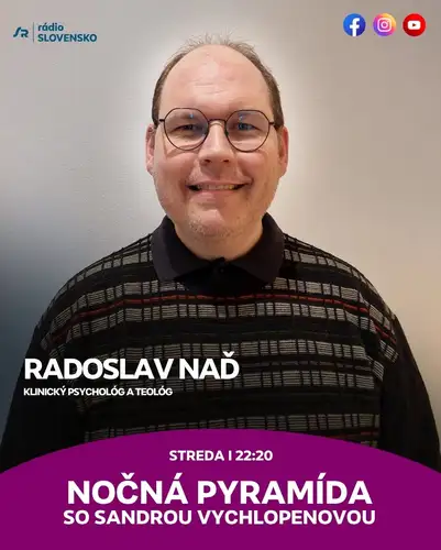 Evanjelik Radoslav Naď v Nočnej pyramíde